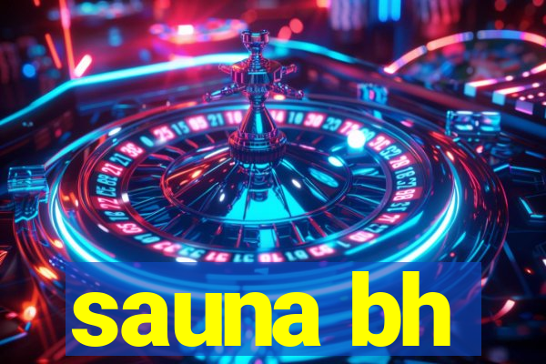 sauna bh